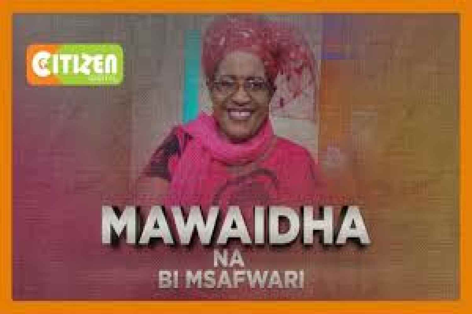 Mawaidha na Bi Msafwari